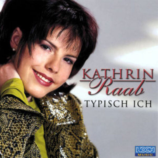 Kathrin Raab – Typisch ich