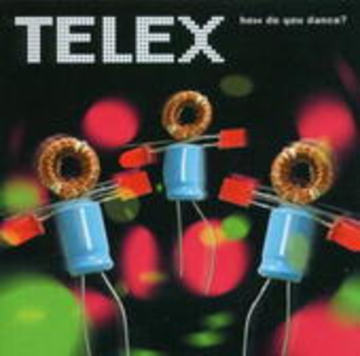 Telex – How Do You Dance?