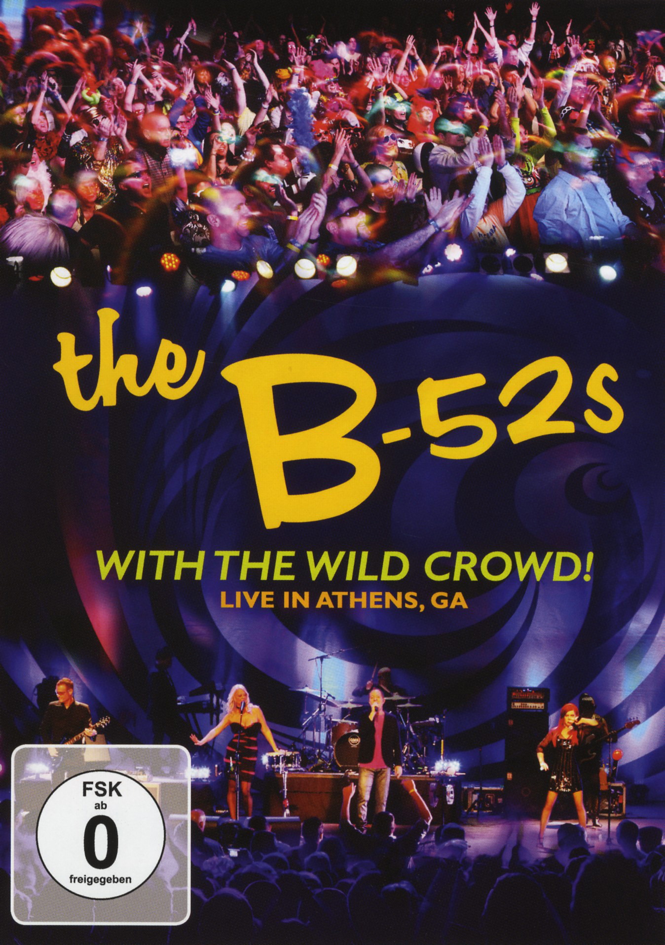 The B-52's – With The Wild Crowd! - Live In Athens, GA