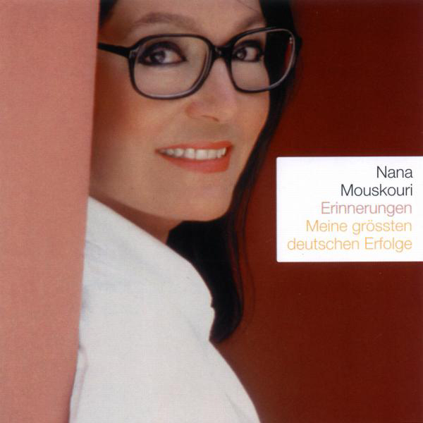 Nana Mouskouri – Erinnerungen - Meine grössten deutschen Erfolge