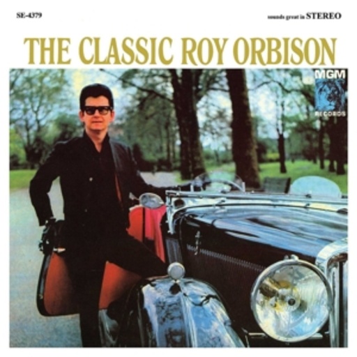 Roy Orbison – The Classic Roy Orbison