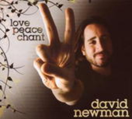 David Newman – Love Peace Chant