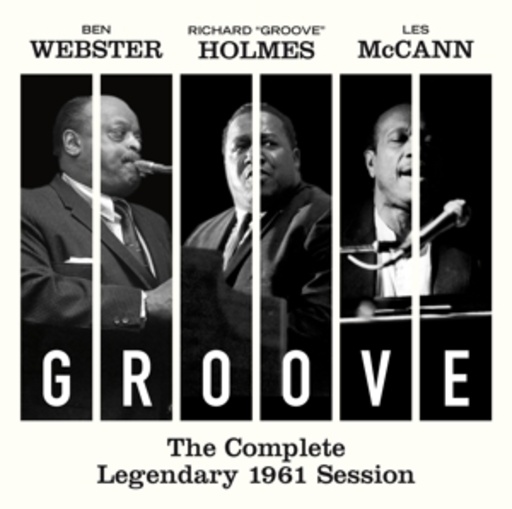Ben Webster/Richard Holmes/Les McCann – The Complete Legendary 1961 Session