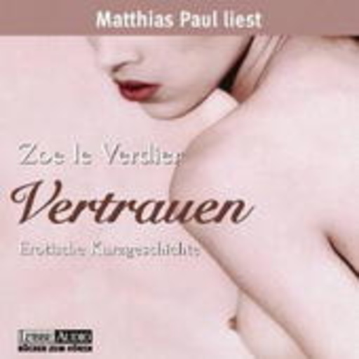 Vertrauen – Erotische Kurzgeschichte