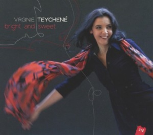 Virginie Teychené – Bright And Sweet