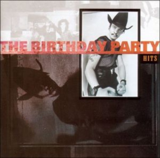 The Birthday Party – Hits