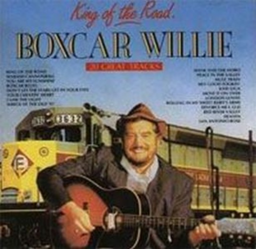 Boxcar Willie – King Of The Road