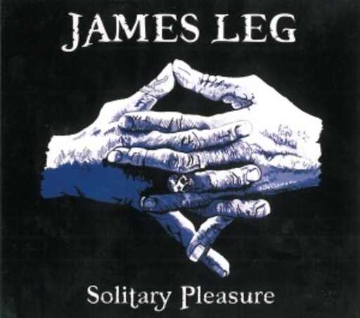 James Leg – Solitary Pleasure