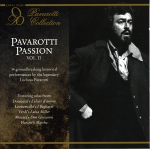 Luciano Pavarotti – Pavarotti Passion Vol. 2