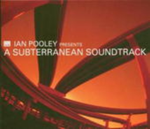 Diverse – A Subterranean Soundtrack - Ian Pooley pres.