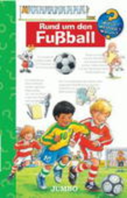 Diverse – Wieso?Weshalb?Warum? - Rund um den Fußball