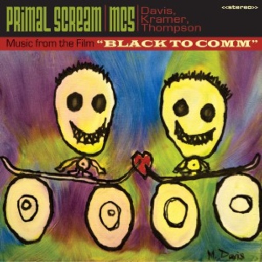 Primal Scream & MC5 – Black To Comm