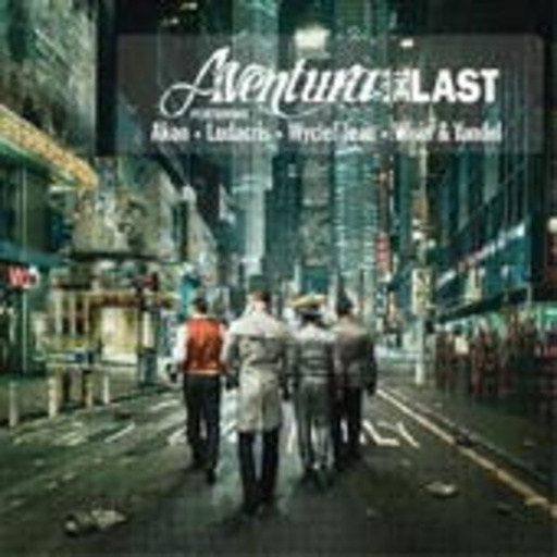 Aventura – The Last