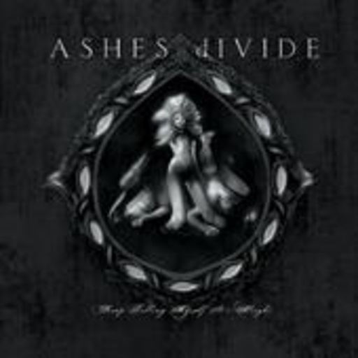 Ashes Divide – Keep Tellin' Myself It's Alright