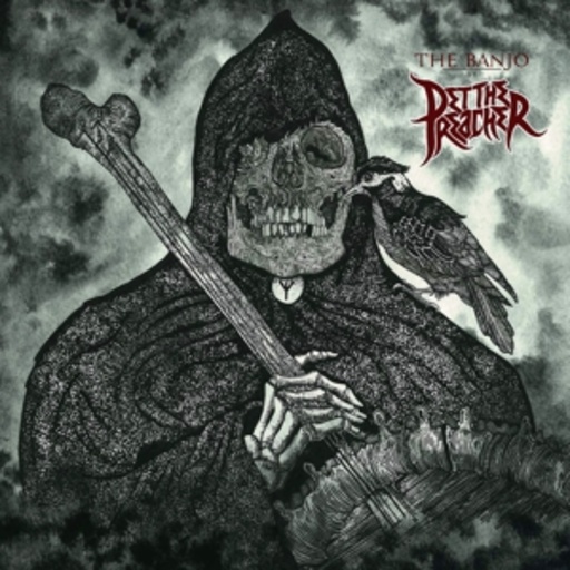 Pet The Preacher – The Banjo