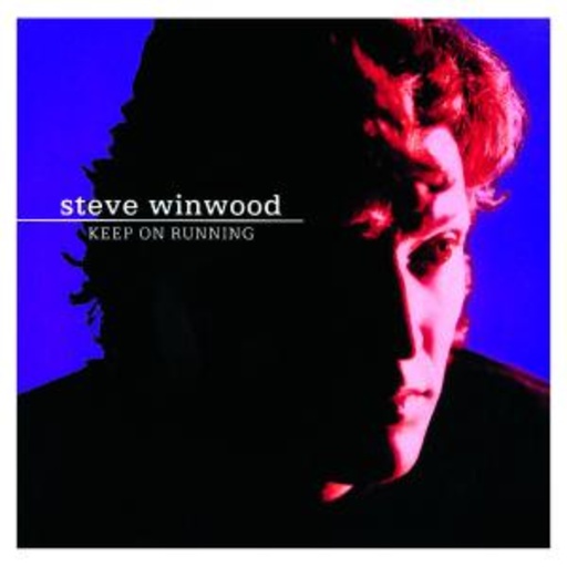 Steve Winwood – Keep On Running