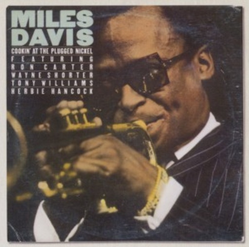 Miles Davis – Cookin' At The Plugged Nickel