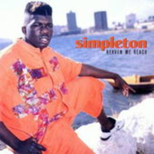 Simpleton – Heaven Me Reach