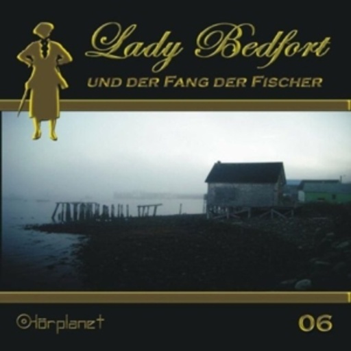 Diverse – Lady Bedfort (04) - Der Fang der Fischer