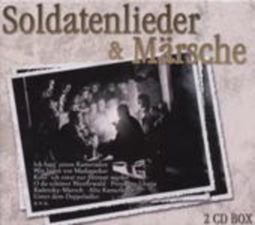 Diverse – Soldatenlieder & Märsche