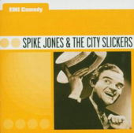 Spike Jones & His City Slickers – EMI Comedy