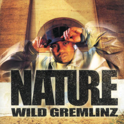 Nature – Wild Gremlinz