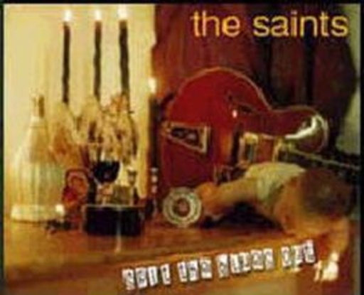 The Saints – Spit The Blues Out