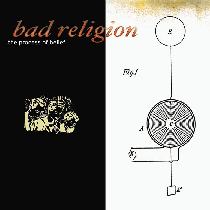 Bad Religion – The Process Of Belief