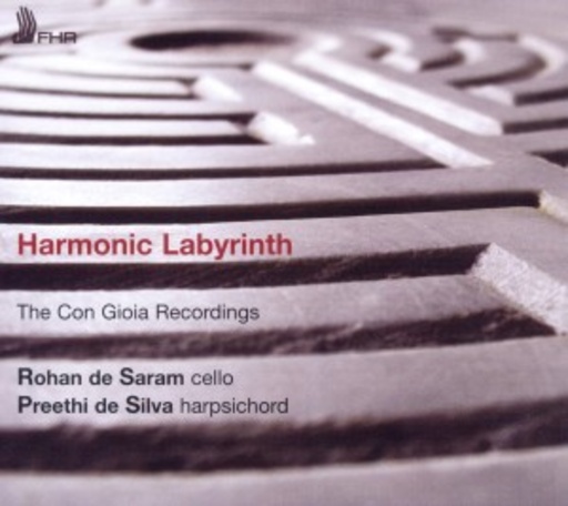 Rohan De Saram/Preethi De Silva – Harmonic Labyrinth - The Con Goia Recordings