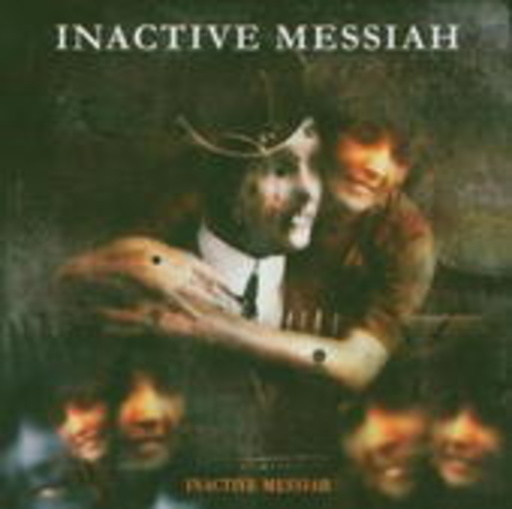 Inactive Messiah – Inactive Messiah