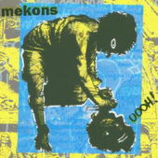 Mekons – Oooh!