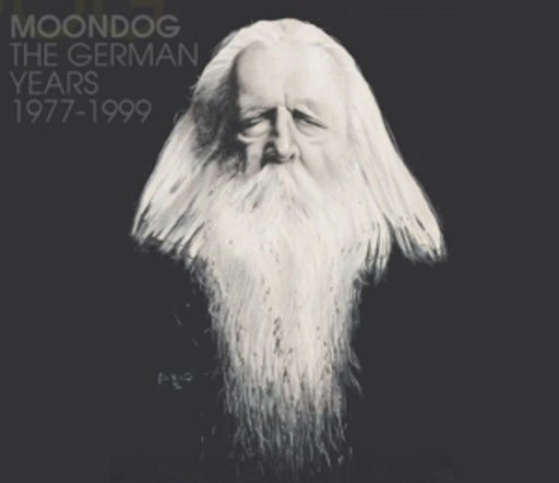 Moondog – The German Years 1977-99