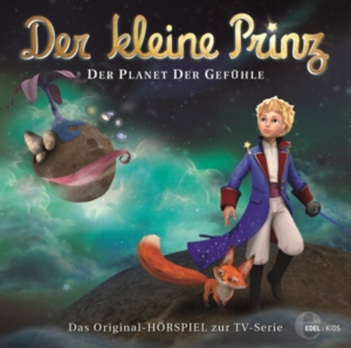 Diverse – Der kleine Prinz - Der Planet der Gefühle (17) - Das Original-Hörspiel