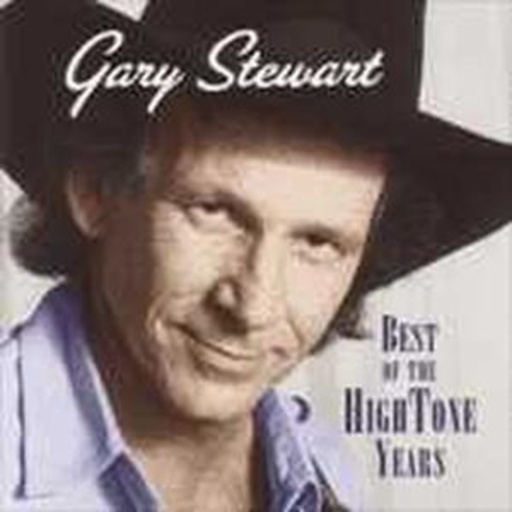 Gary Stewart – Best Of The Hightone Years