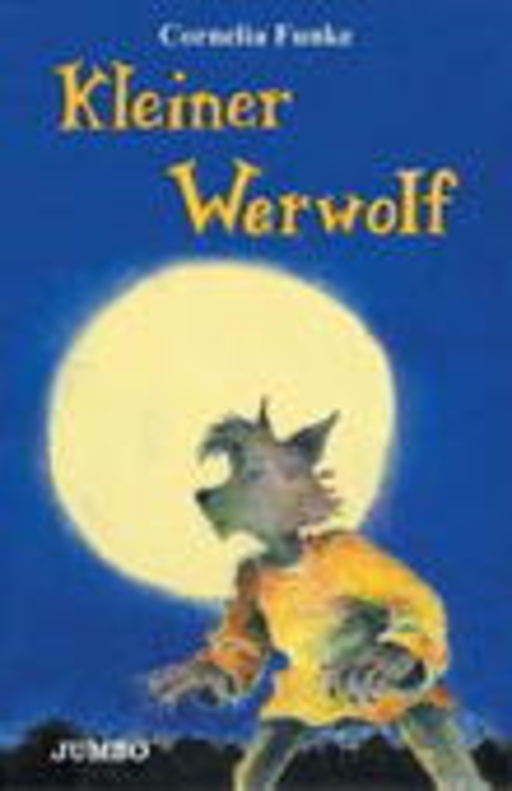 Cornelia Funke – Kleiner Werwolf