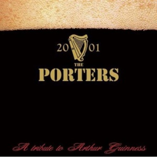 The Porters – A Tribute to Arthur Guinness