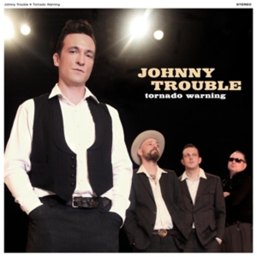 Johnny Trouble – Tornado Warning