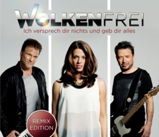 Wolkenfrei – Ich versprech dir nichts und geb' dir alles
