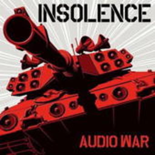 Insolence – Audio War