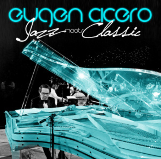 Eugen Cicero – Festival-Jazz Meets Classic
