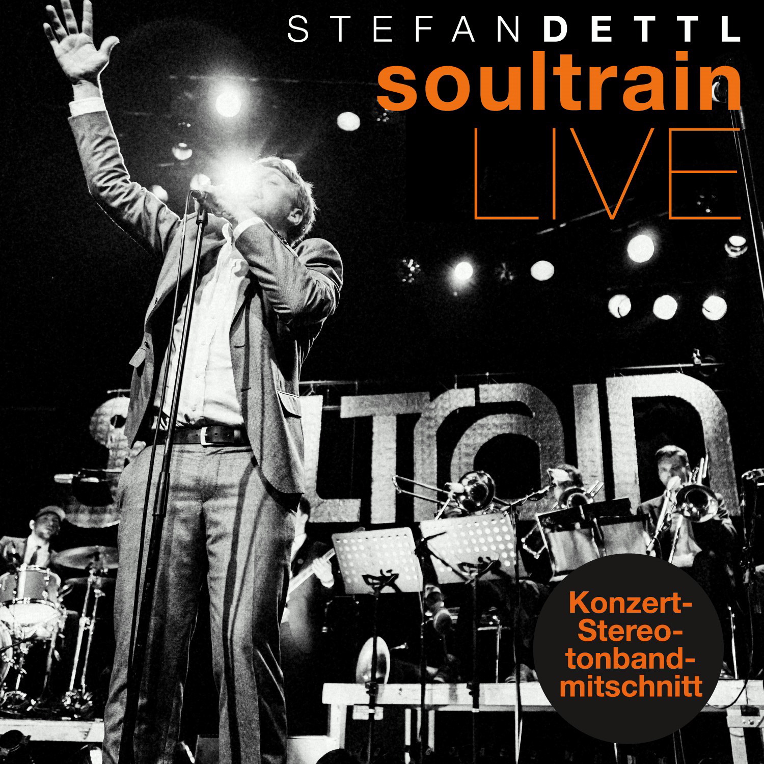 Stefan Dettl – Soultrain Live (Konzert-Stereotonbandmitschnitt)