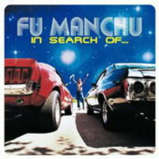 Fu Manchu – In Search Of