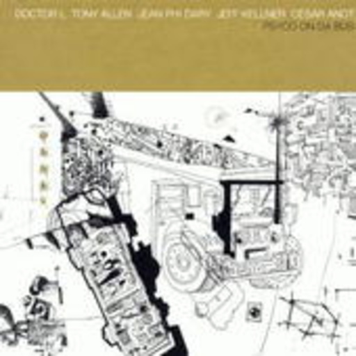 Doctor L/Tony Allen/... – Psyco On Da Bus