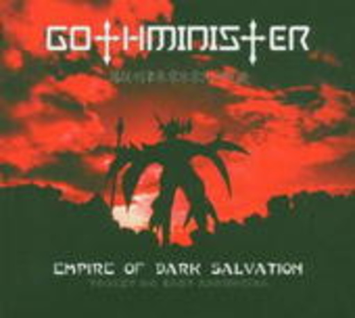 Gothminister – Empire Of Dark Salvation