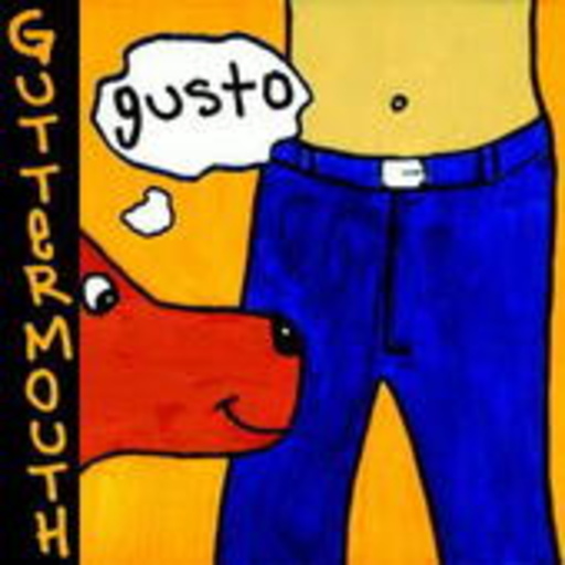 Guttermouth – Gusto!