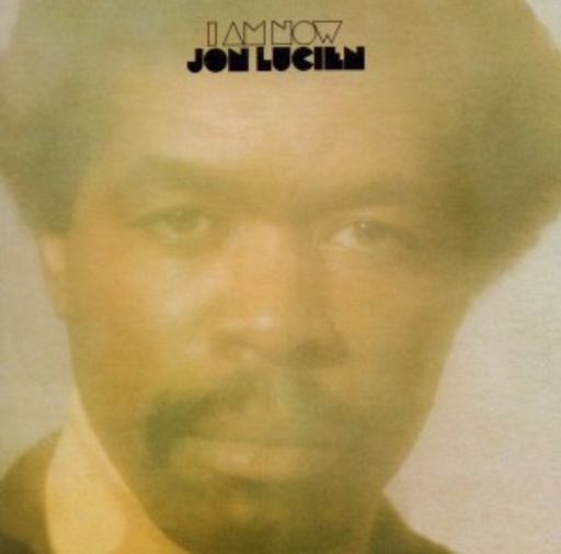 Jon Lucien – I Am Now