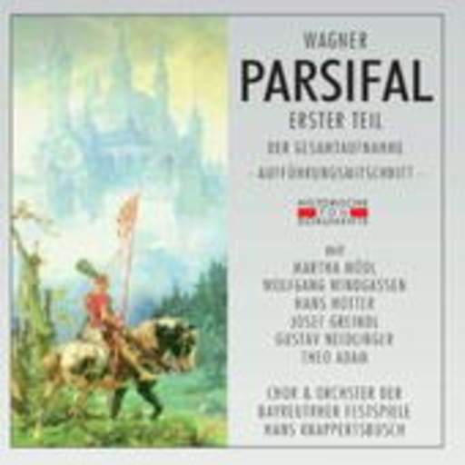 Hans Knappertsbusch – Parsifal (Teil 1) (GA 1954 aus Bayreuth)