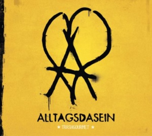 Alltagsdasein – Trashgourmet
