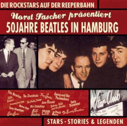 Diverse – 50 Jahre Beatles In Hamburg