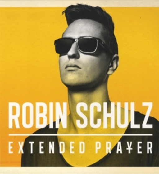 Robin Schulz – Extended Prayer